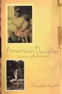 American Daughter - Kendall Elizabeth