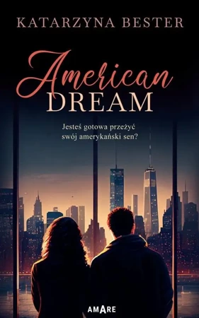 American Dream - Katarzyna Bester