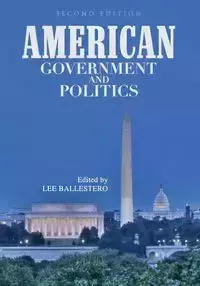 American Government and Politics - Ballestero Lee