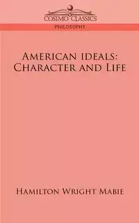 American Ideals - Mabie Hamilton Wright