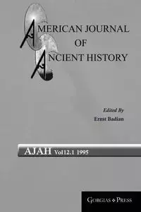 American Journal of Ancient History 12.1 - Badian Ernst