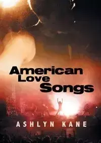 American Love Songs (Français) - Ashlyn Kane