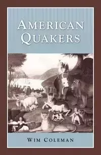 American Quakers - Coleman Wim