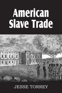 American Slave Trade - Jesse Torrey