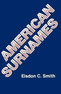 American Surnames - Smith Elsdon C.