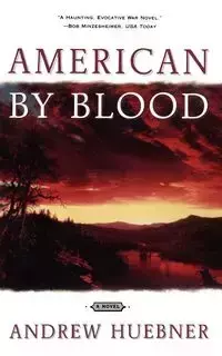 American by Blood - Andrew Huebner