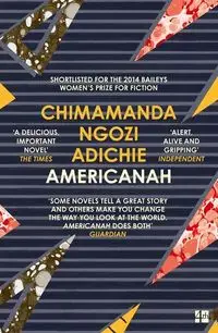 Americanah - Ngozi Adichie Chimamanda