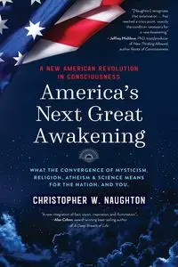 America's Next Great Awakening - Christopher Naughton  W.