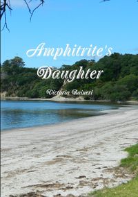 Amphitrite's Daughter - Victoria Raineri