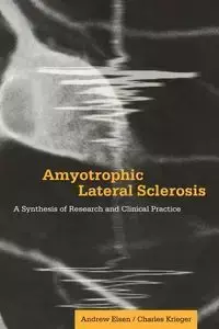 Amyotrophic Lateral Sclerosis - Andrew Eisen