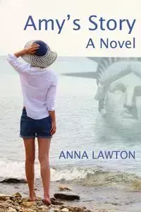 Amy's Story - Anna Lawton