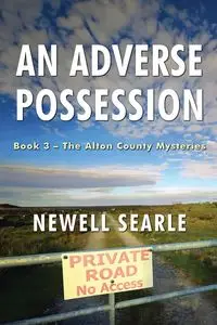 An Adverse Possession - Searle Newell