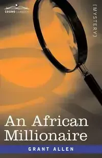 An African Millionaire - Allen Grant