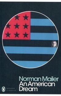 An American Dream - Norman Mailer