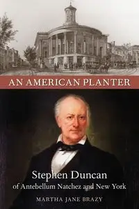 An American Planter - Martha Jane Brazy