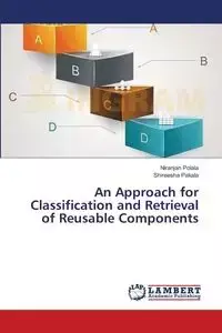 An Approach for Classification and Retrieval of Reusable Components - Polala Niranjan