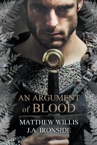 An Argument of Blood - Willis Matthew