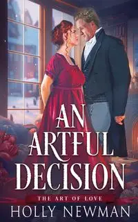 An Artful Decision - Holly Newman