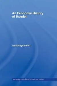 An Economic History of Sweden - Magnusson Lars