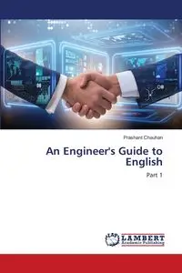 An Engineer's Guide to English - Chauhan Prashant