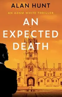 An Expected Death - Alan Hunt