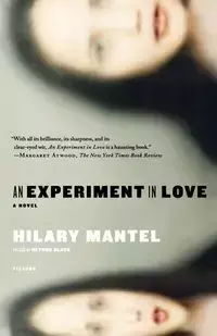 An Experiment in Love - Hilary Mantel