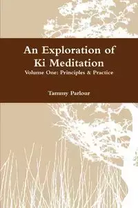 An Exploration of KI Meditation - Tammy Parlour