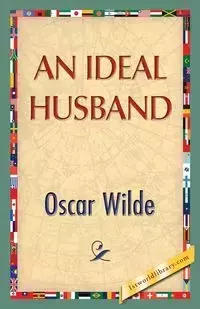 An Ideal Husband - Oscar Wilde