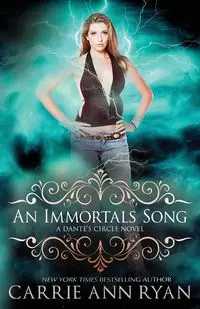 An Immortal's Song - Ryan Carrie Ann