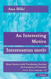 An Interesting Motive / Interesantan motiv - Ana Bilic