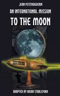 An International Mission to the Moon - Jean Petithuguenin