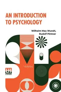 An Introduction To Psychology - Wilhelm Max Wundt