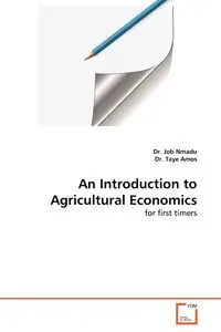 An Introduction to Agricultural Economics - Nmadu Job