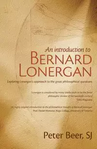 An Introduction to Bernard Lonergan - Peter Beer