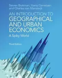 An Introduction to Geographical and Urban Economics - Steven Brakman