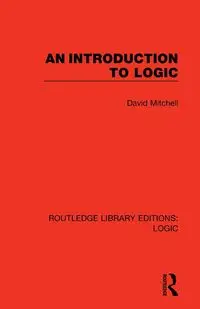 An Introduction to Logic - Mitchell David