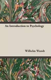 An Introduction to Psychology - Wilhelm Wundt