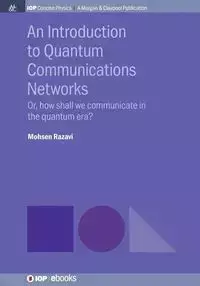 An Introduction to Quantum Communication Networks - Razavi Mohsen