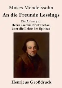 An die Freunde Lessings (Großdruck) - Moses Mendelssohn