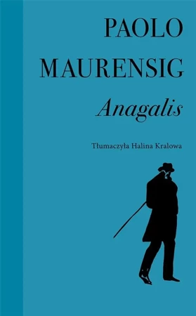 Anagalis. Historia miłosna - Paolo Maurensig