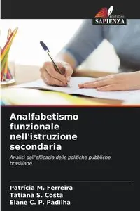 Analfabetismo funzionale nell'istruzione secondaria - Ferreira Patrícia M.