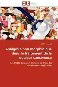 Analgésie non morphinique dans le traitement de la douleur cancéreuse - MAANA-Z