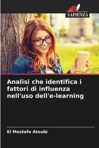 Analisi che identifica i fattori di influenza nell'uso dell'e-learning - Atoubi El Mostafa