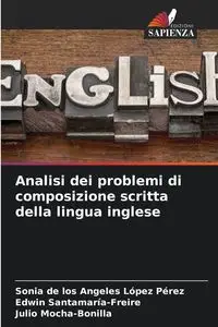 Analisi dei problemi di composizione scritta della lingua inglese - Angeles Sonia de los López Pérez