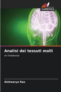 Analisi dei tessuti molli - Rao Aishwarya