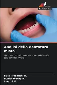 Analisi della dentatura mista - B. Bala Prasanthi