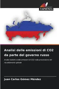 Analisi delle emissioni di CO2 da parte del governo russo - Juan Carlos Gómez Méndez