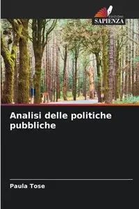 Analisi delle politiche pubbliche - Paula Tose