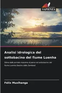 Analisi idrologica del sottobacino del fiume Luenha - Muxlhanga Félix