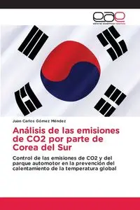 Análisis de las emisiones de CO2 por parte de Corea del Sur - Juan Carlos Gómez Méndez